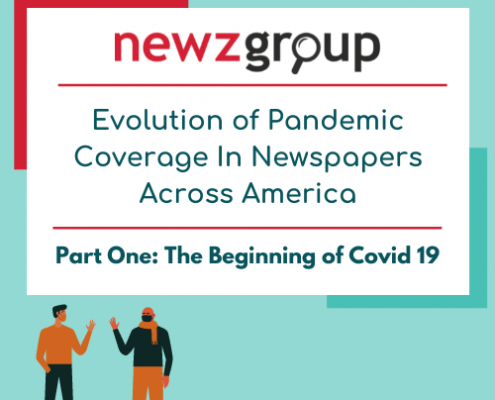 Evolution of Pandemic Coverage in Newspapers Across America Part One